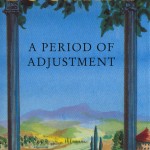 A Period of Adjustment